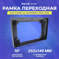Рамка переходная GAZ Gazelle Buisiness 2010-2022 | MFA-10" | Ksize GA 004T