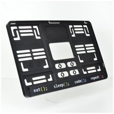 Eat, sleep, code, repeat. Рамка для квадратных госномеров 290x170. Для программистов. Для американских и японских автомобилей. Ars