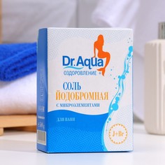 Соль для ванн Dr. Aqua Оздоровление, йодобромная, с микроэлементами, 500 г Dr.Aqua
