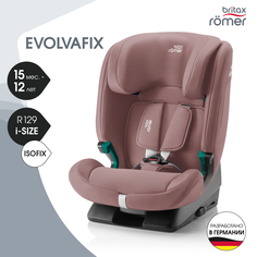 Автокресло детское Britax Roemer EVOLVAFIX Dusty Rose с 15 месяцев до 12 лет