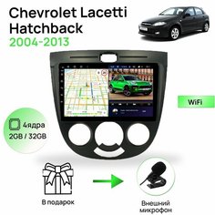 Магнитола для Chevrolet Lacetti 2004-2013 Hatchback, 4 ядерный процессор 2/32Гб ANDROID 10, IPS экран 9 дюймов, Wifi, автомагнитола Шевролет Лачетти Topway